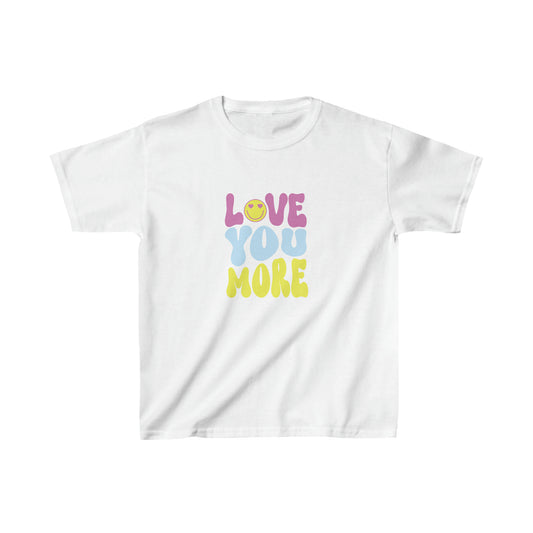 Love You More Kids T-Shirt