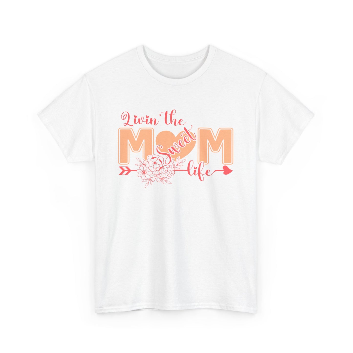 Sweet Mom Life T-Shirt