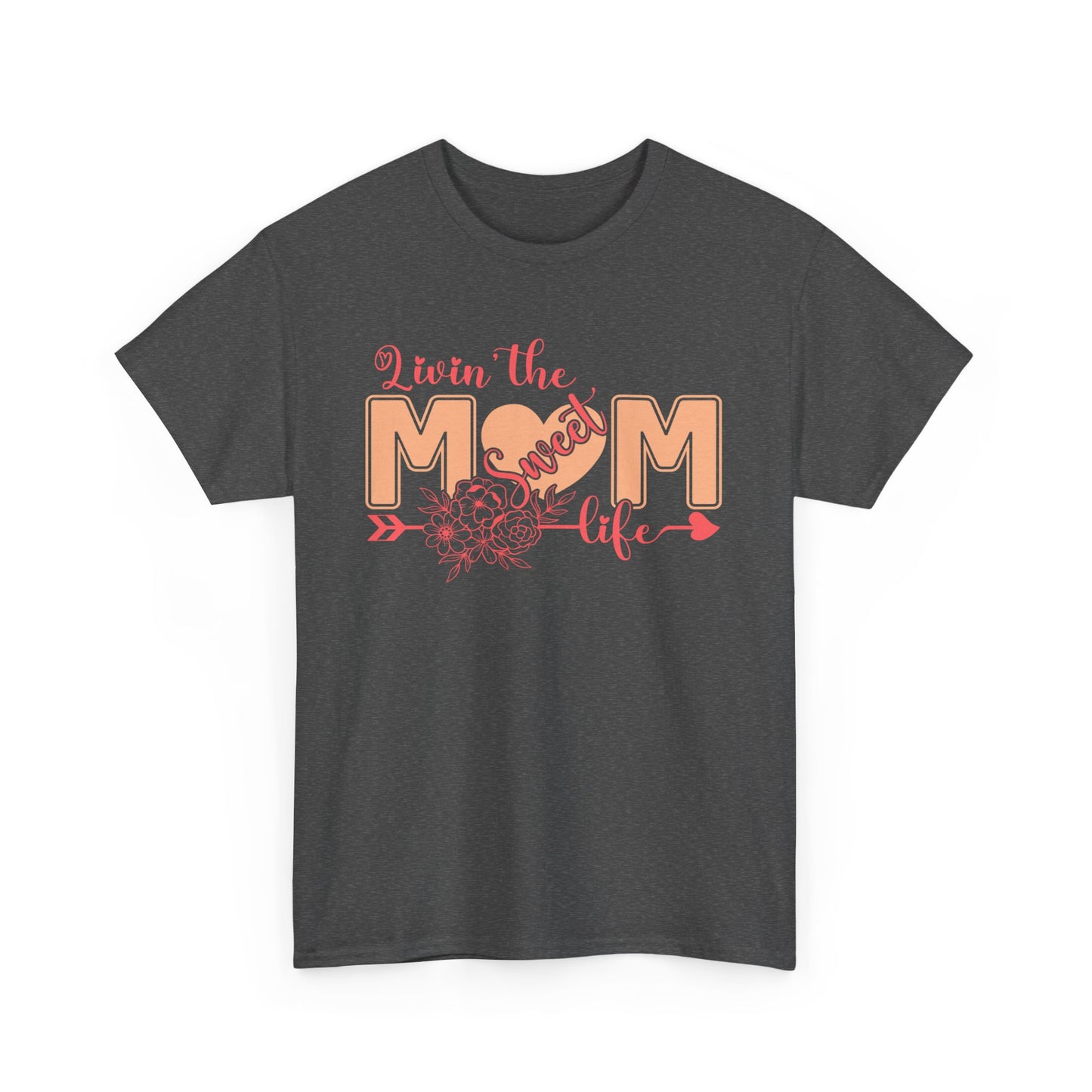 Sweet Mom Life T-Shirt