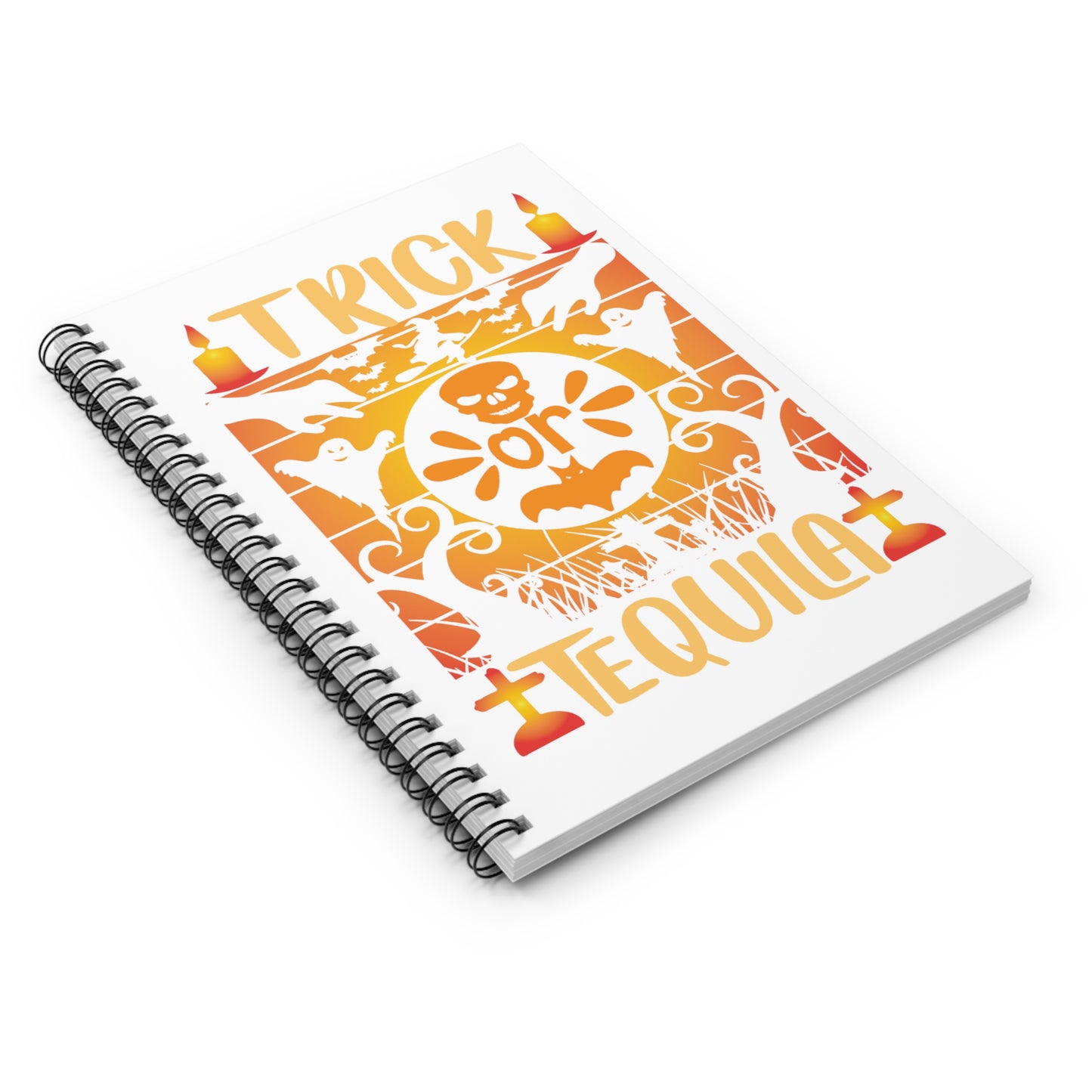 Trick or Tequila Spiral Notebook - Ruled Line