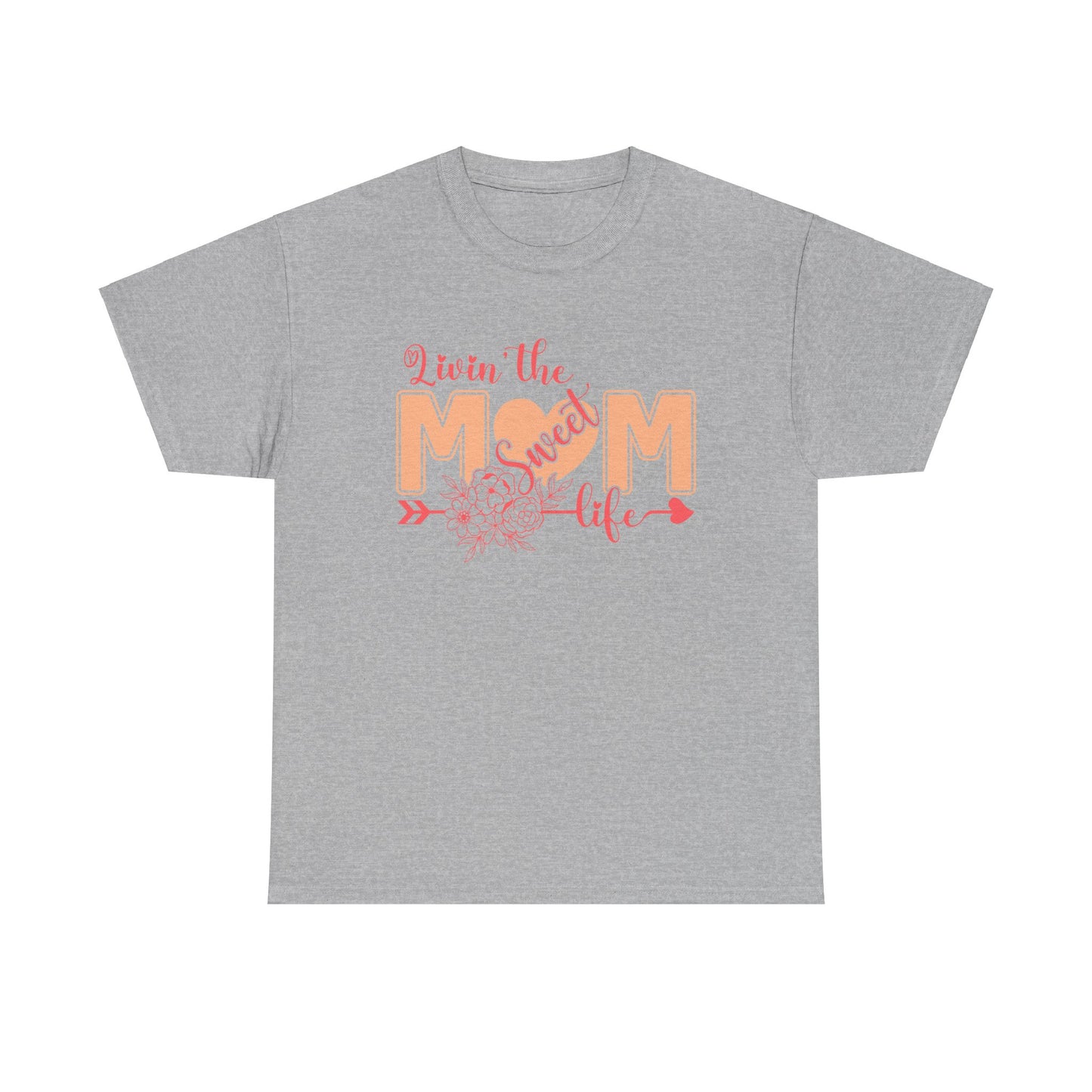 Sweet Mom Life T-Shirt