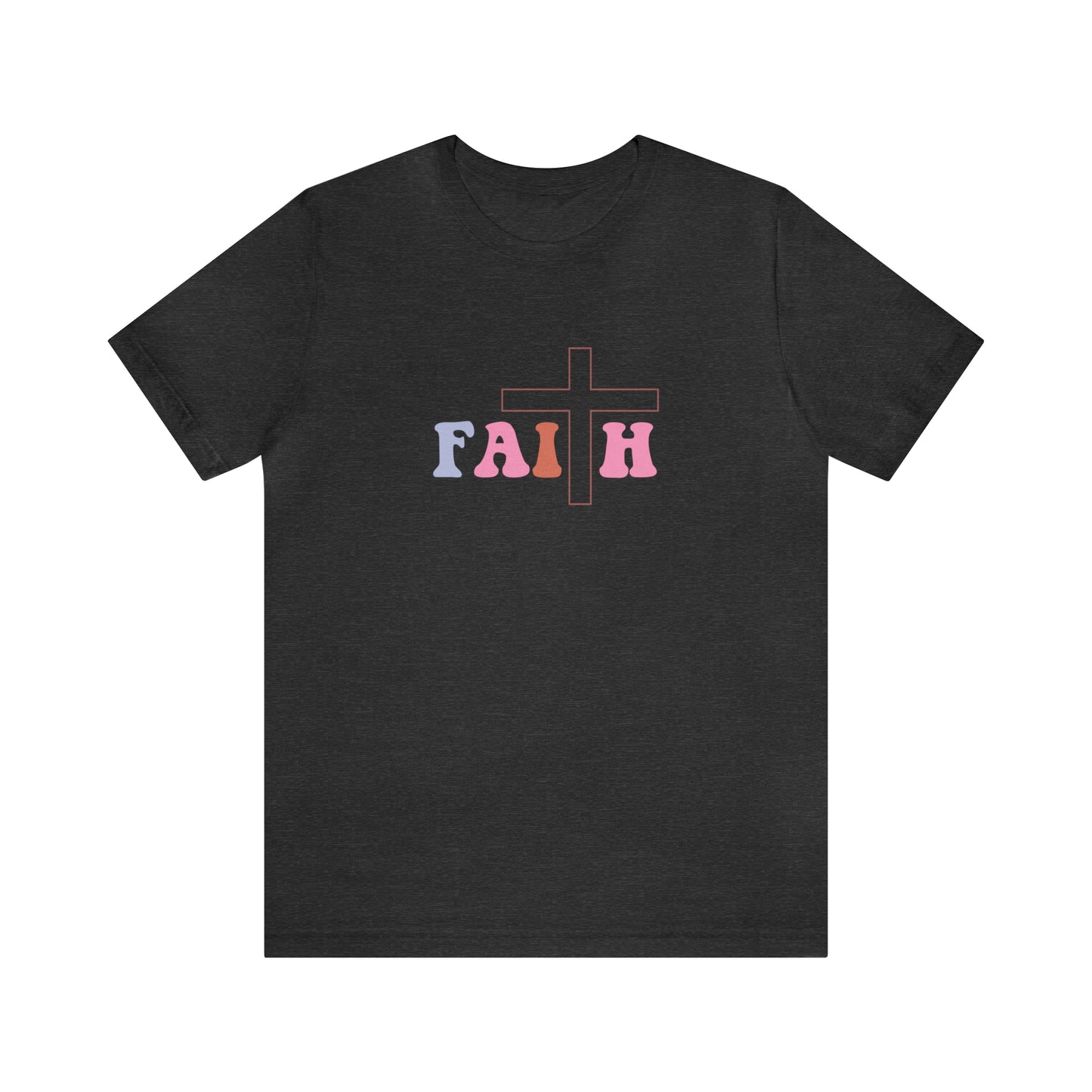 Faith Adult T-Shirt