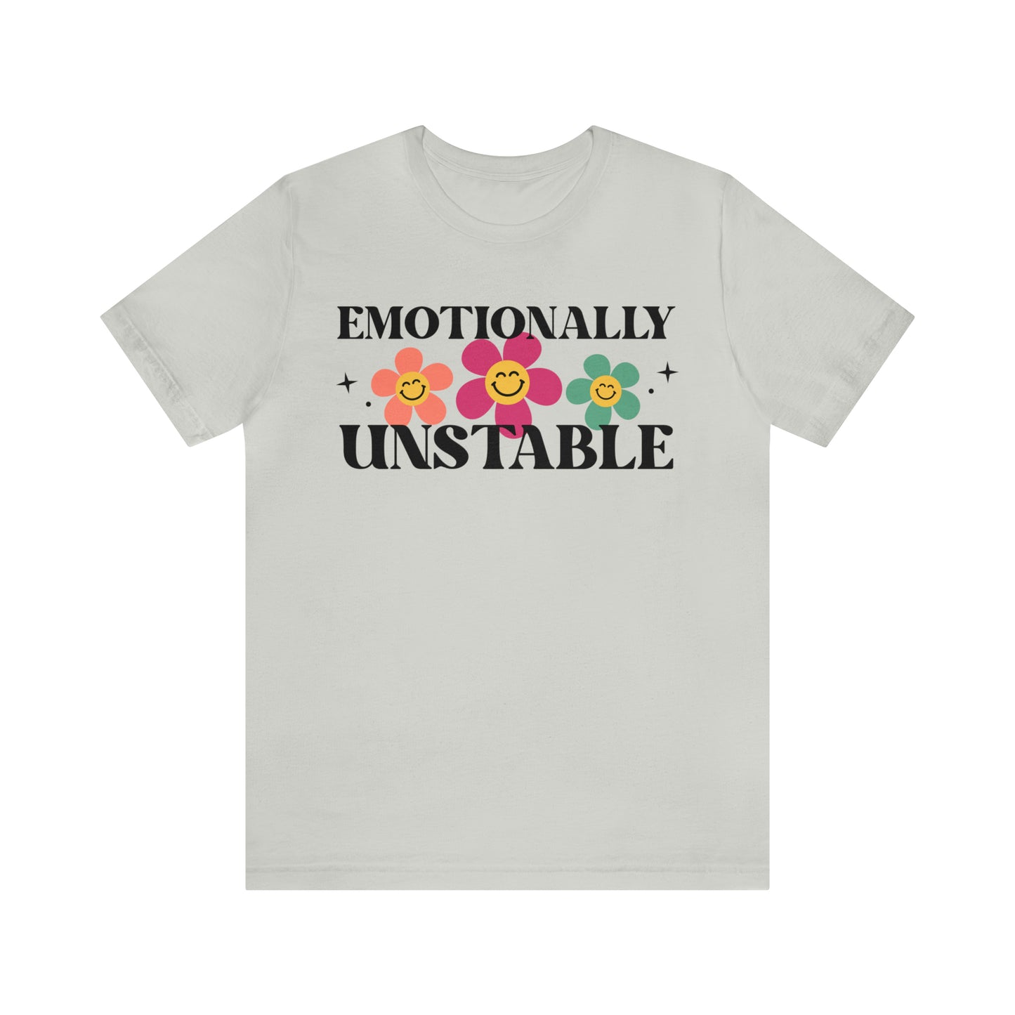 Emotionally Unstable Adult T-Shirt