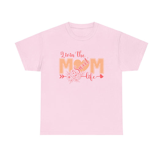 Sweet Mom Life T-Shirt