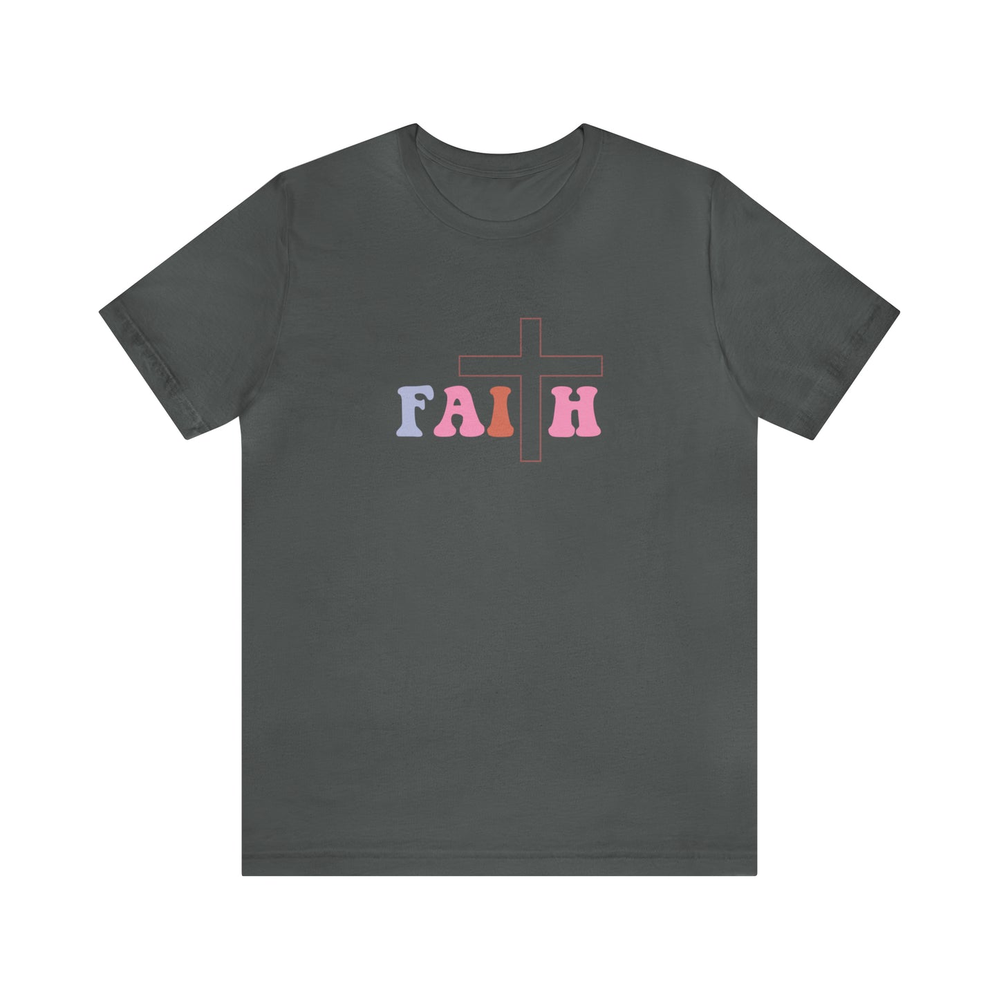 Faith Adult T-Shirt