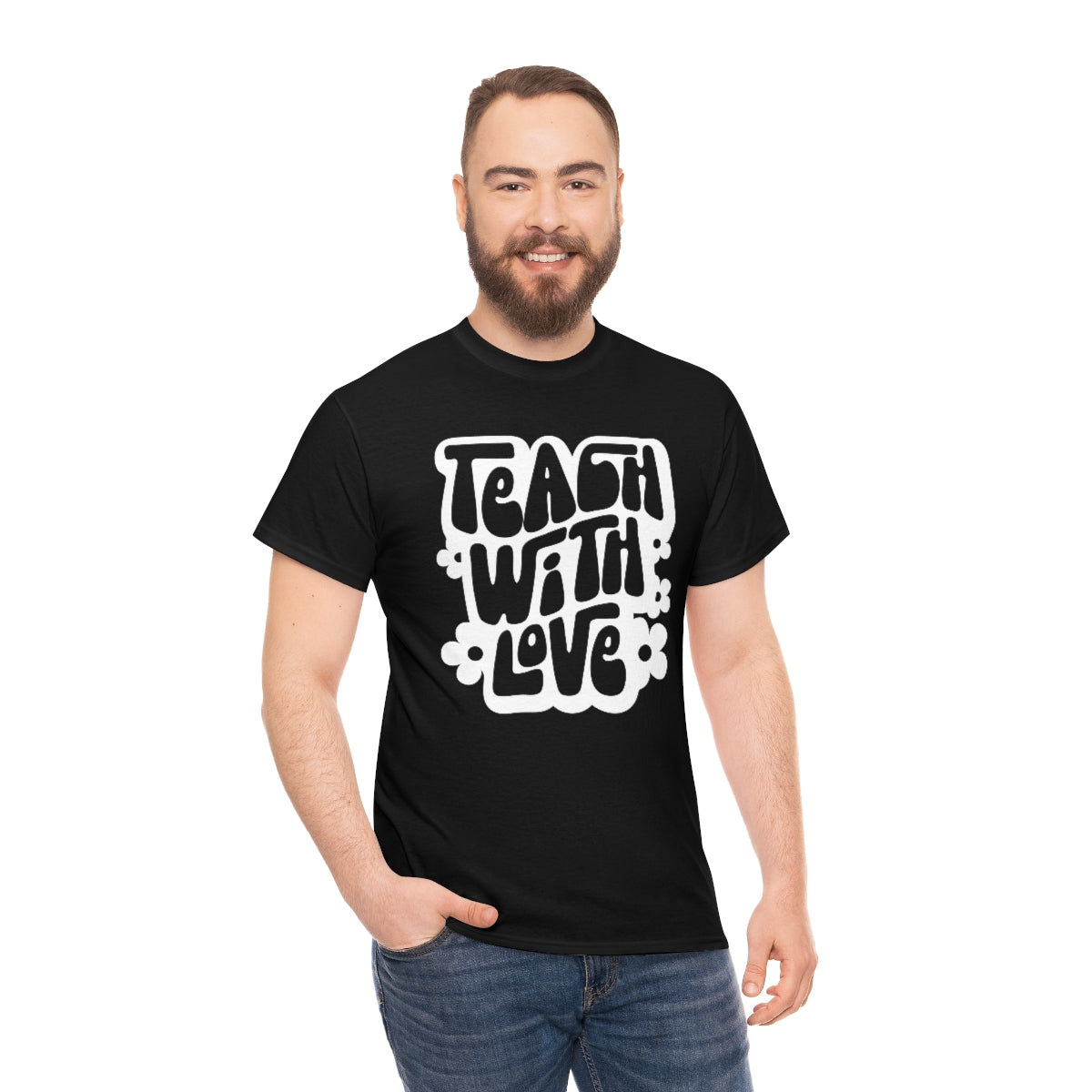 Teach With Love Adult T-Shirt - White Design