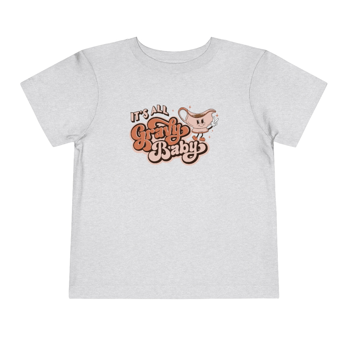 It's All Gravy Baby Toddler T-Shirt - Bella+Canvas