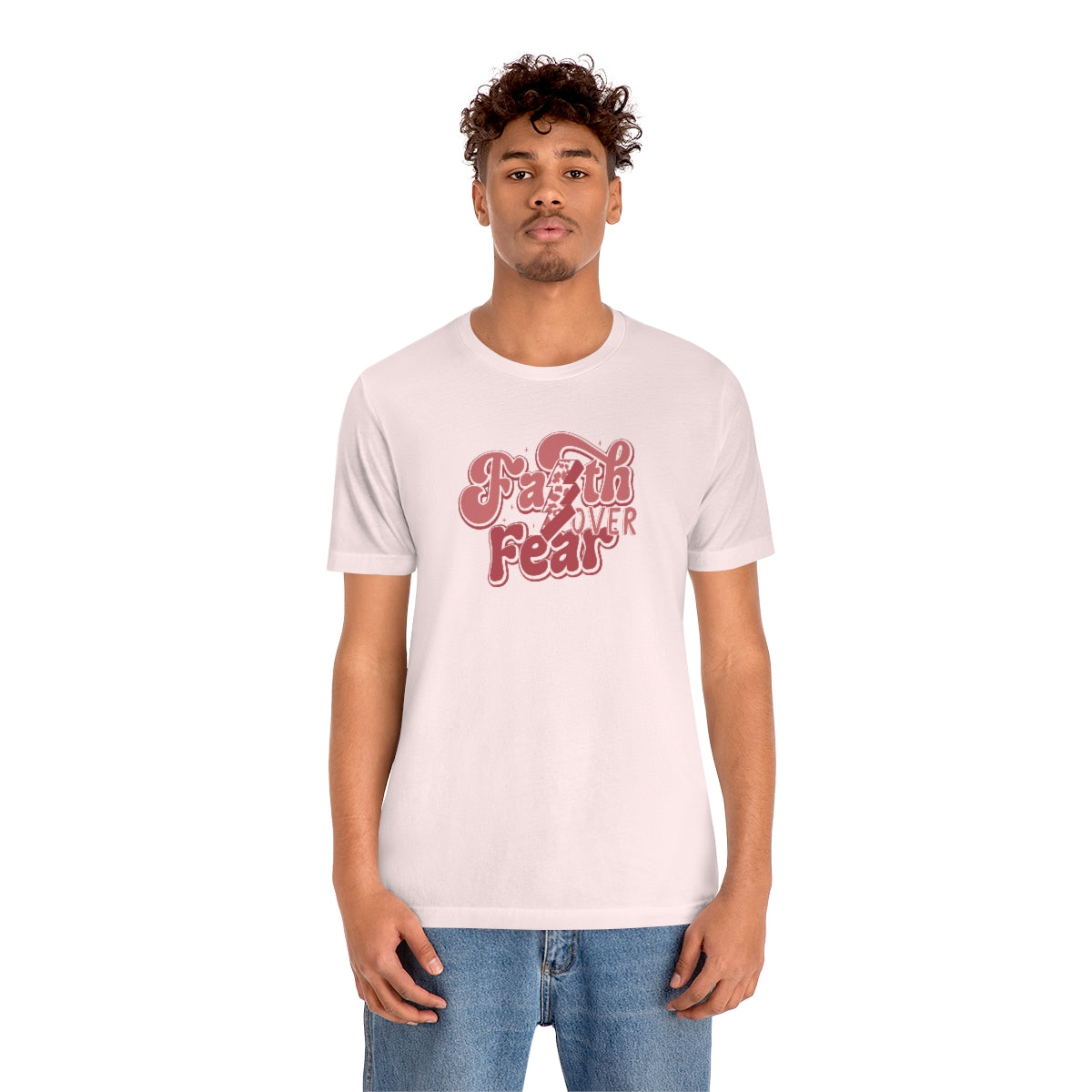 Faith Over Fear Adult T-Shirt - Bella+Canvas