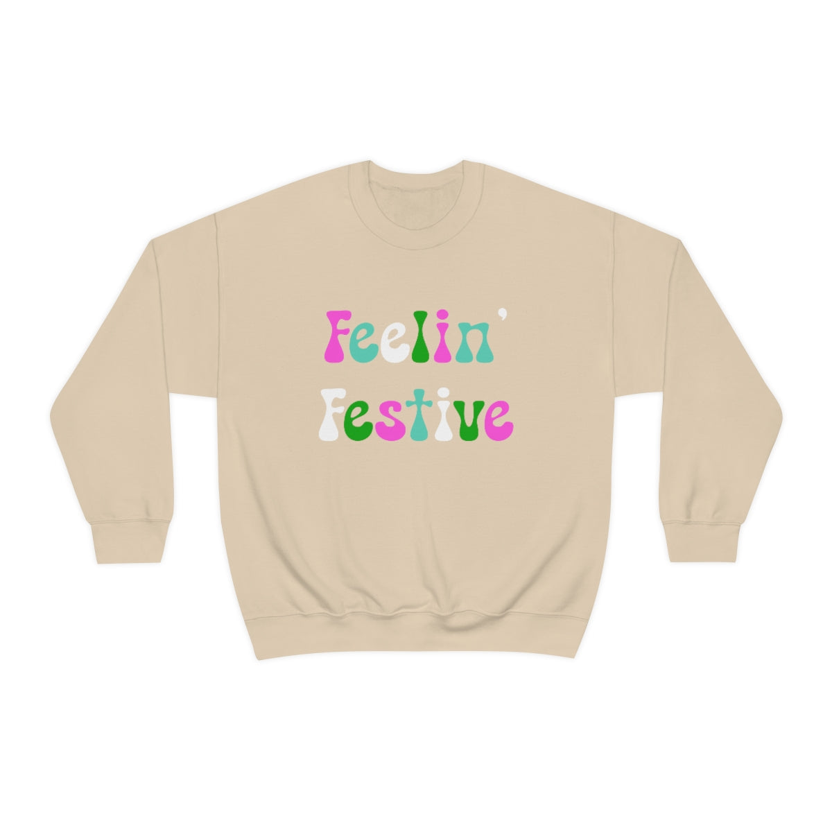 Feelin' Festive Crewneck Sweatshirt