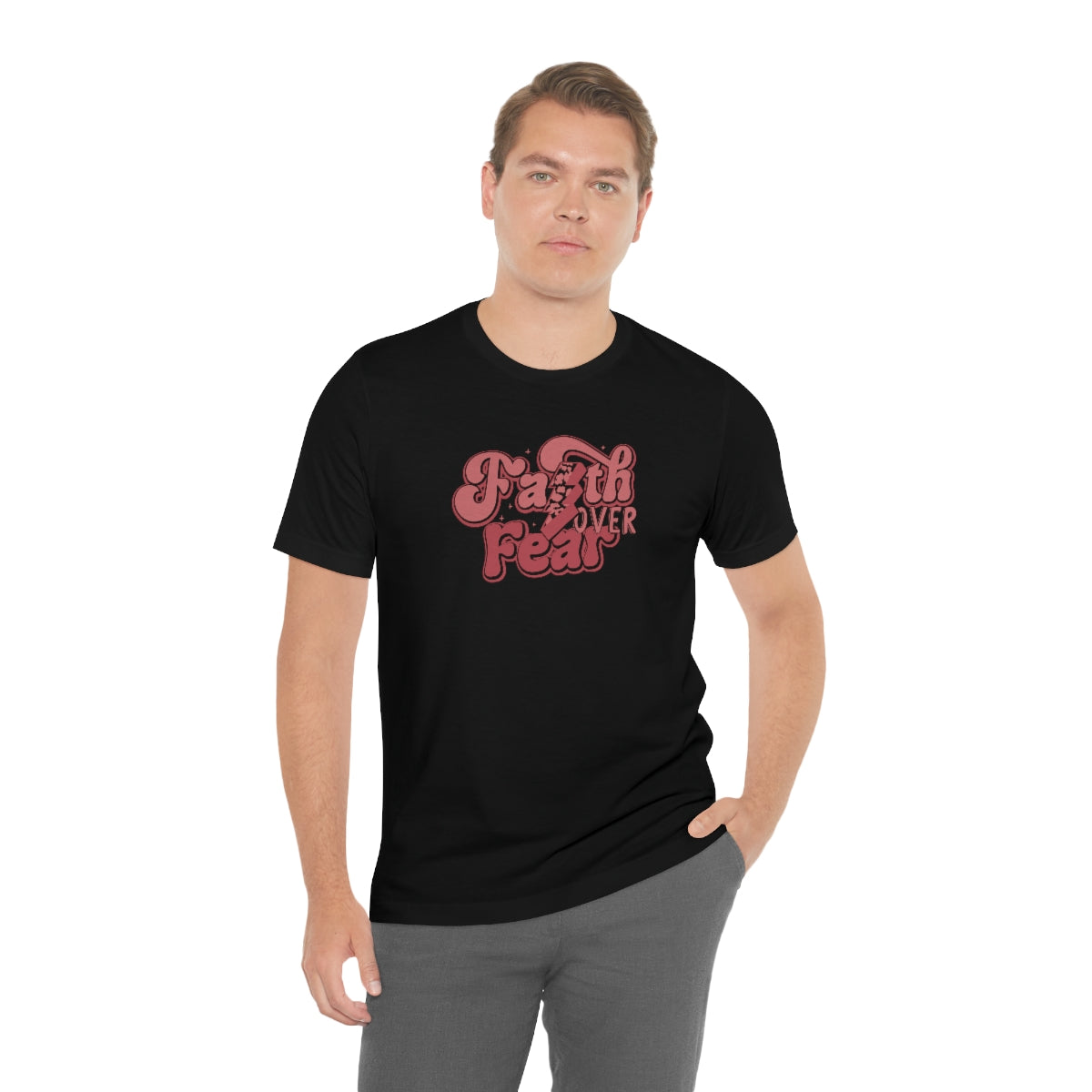 Faith Over Fear Adult T-Shirt - Bella+Canvas