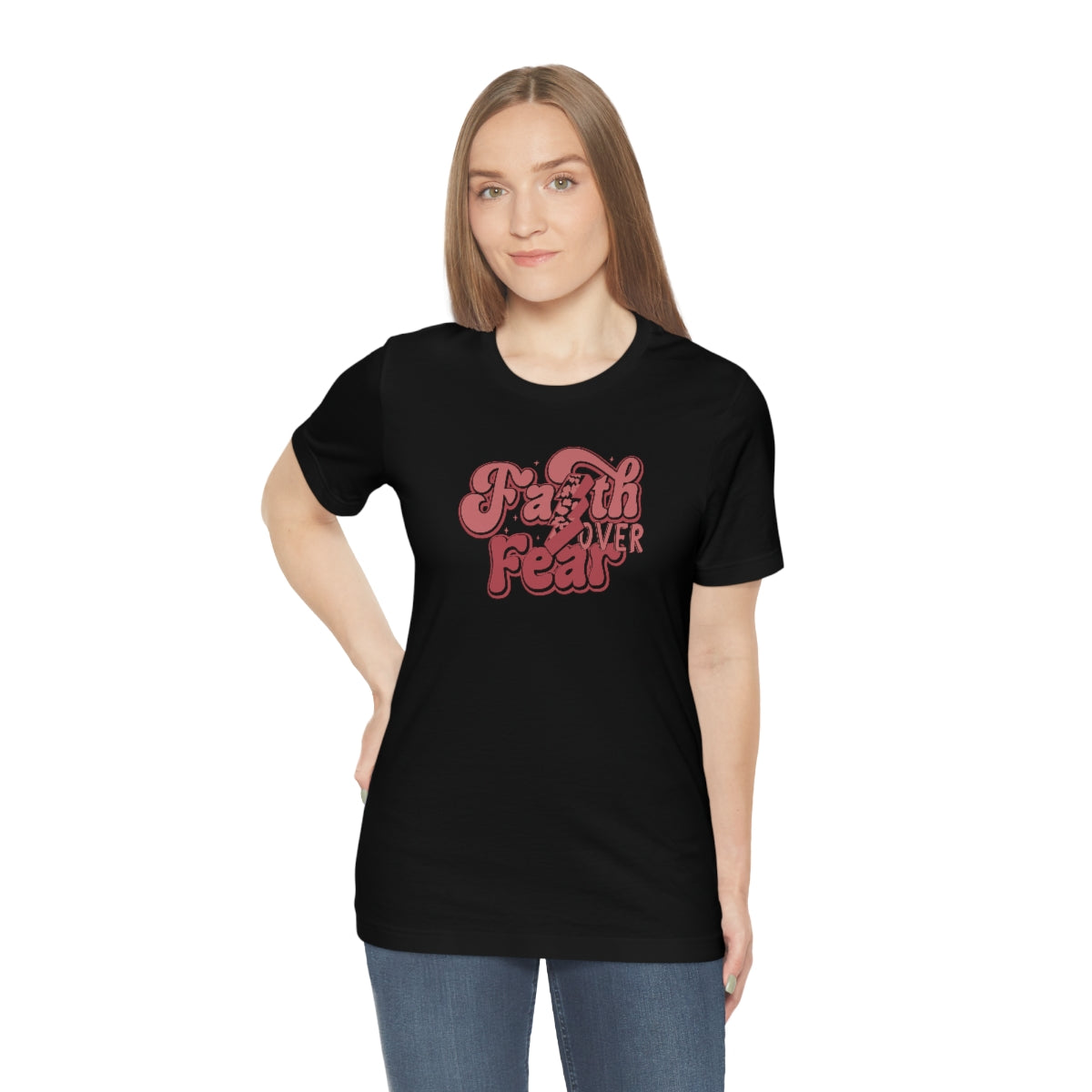 Faith Over Fear Adult T-Shirt - Bella+Canvas