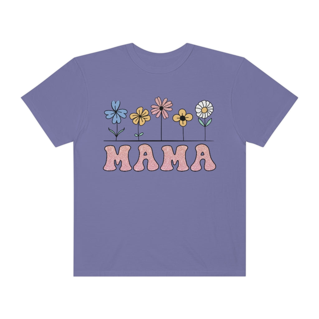 Flower Mama Adult T-Shirt - Comfort Colors