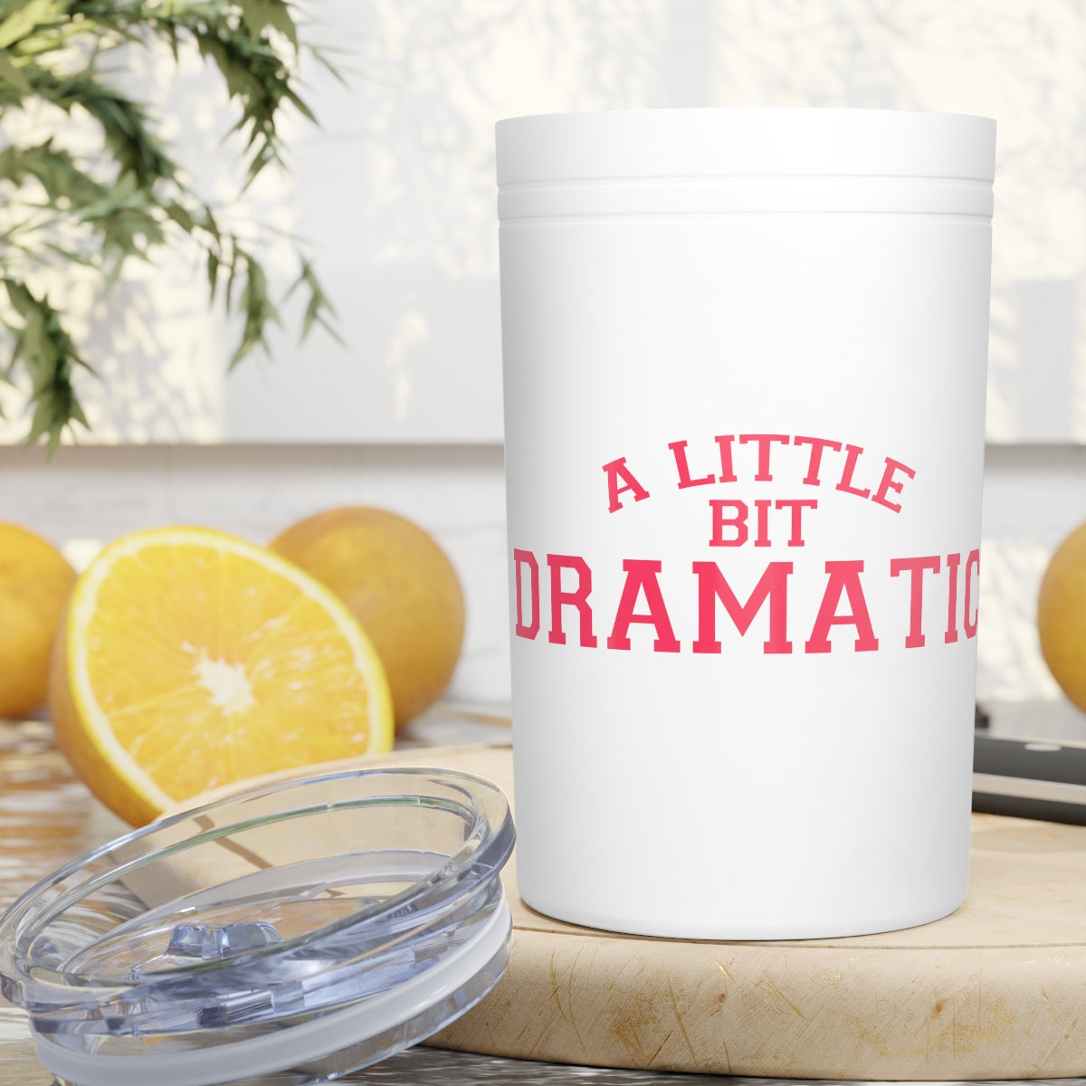 A Little Bit Dramatic Tumbler, 11oz