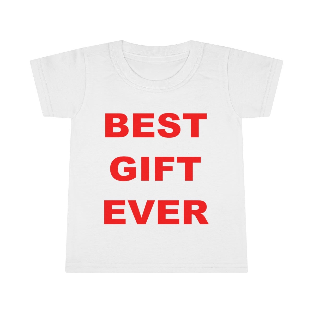 Best Gift Ever Toddler T-Shirt - Red